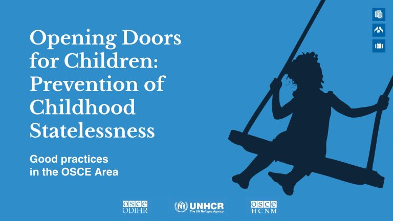 Statelessness tidak hanya dialami oleh orang dewasa tapi juga anak-anak. Publikasi bersama oleh UNHCR, ODIHR dan HCNM diluncurkan untuk menjawab hal tersebut.